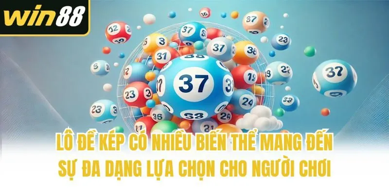 Đánh Lô Kép – Mẹo Bắt Chuẩn Số Đẹp, Tăng Tỉ Lệ Trúng Cao - mixon