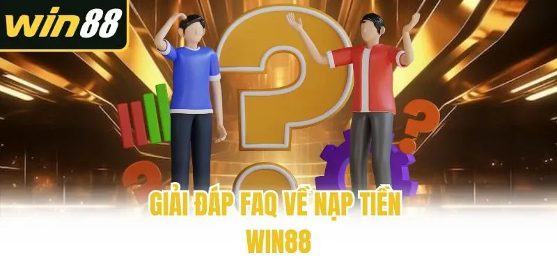 Nạp Tiền Win88 Dễ Dàng Bằng Nhiều Phương Thức Tiện Lợi - mixon