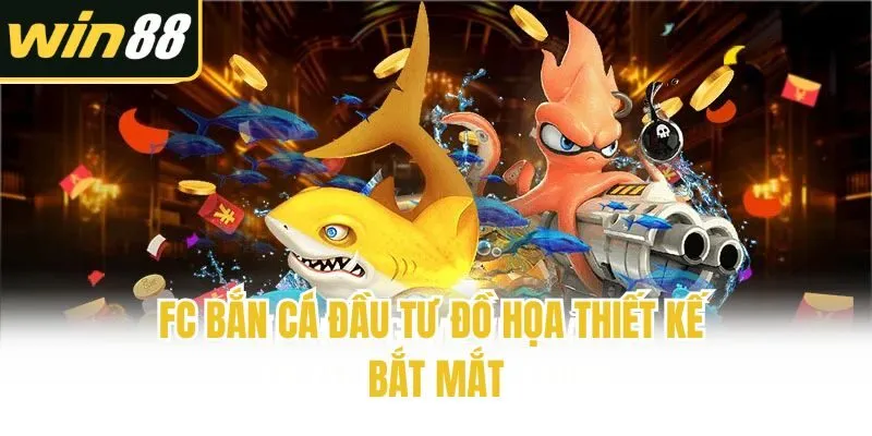 Trải Nghiệm FC Bắn Cá - Săn Boss Khủng, Thưởng Lớn Mỗi Ngày - mixon