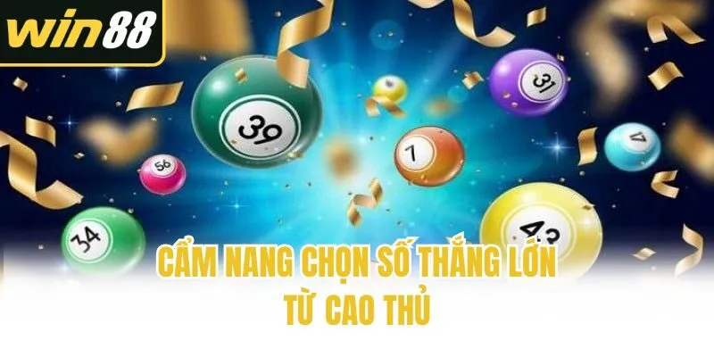 Lô 2 Số - Bí Kíp Chọn Số Giúp Bạn Dễ Trúng Lớn Tại Win88 - mixon