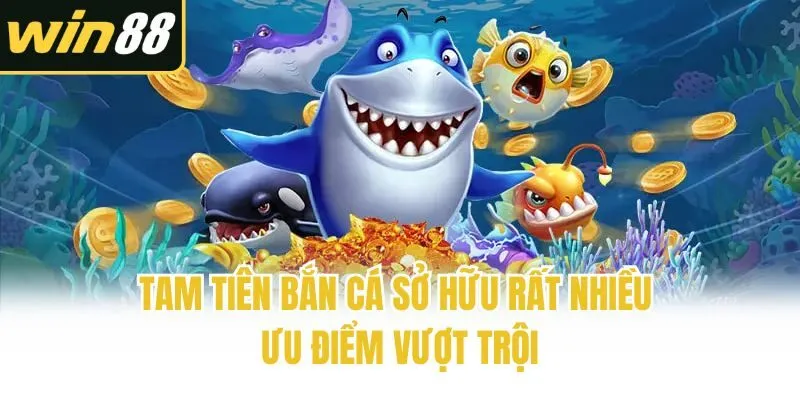 Tam Tiên Bắn Cá - Bí Quyết Giúp Bet Thủ Săn Thưởng Khủng - mixon