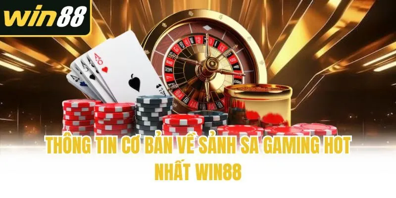 SA Gaming - Tụ Điểm Giải Trí Đổi Thưởng Đẳng Cấp #1 Win88 - mixon