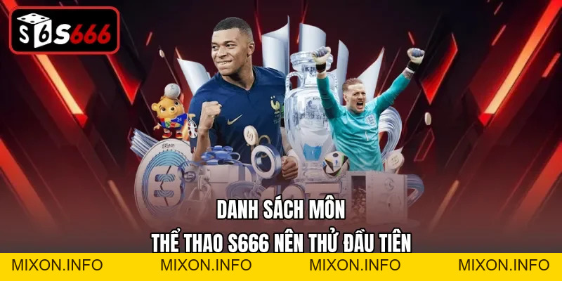 Thể Thao S666 Và Những Cung Bậc Cảm Xúc Cuồng Nhiệt - mixon