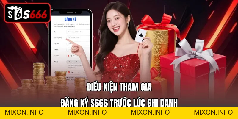 Đăng Ký S666 – Hướng Dẫn Từng Bước Tạo Tài Khoản Đơn Giản - mixon