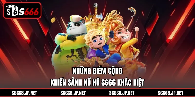 Nổ Hũ S666 – Sảnh Cược Quay Slot Với Đồ Họa Đỉnh Cao - mixon