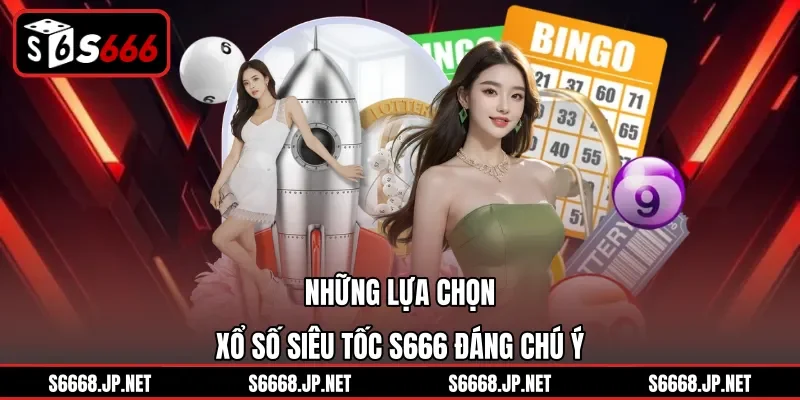 Xổ Số Siêu Tốc – Trải Nghiệm Đặt Cược Nhanh Nhận Thưởng Lớn - mixon
