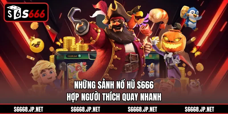 Nổ Hũ S666 – Sảnh Cược Quay Slot Với Đồ Họa Đỉnh Cao - mixon