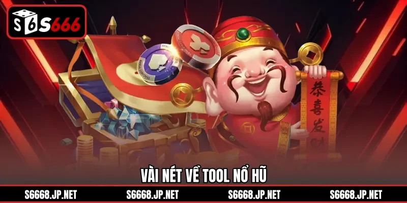 Tool Nổ Hũ – Giải Pháp Hỗ Trợ Hội Viên Săn Jackpot Hiệu Quả - mixon