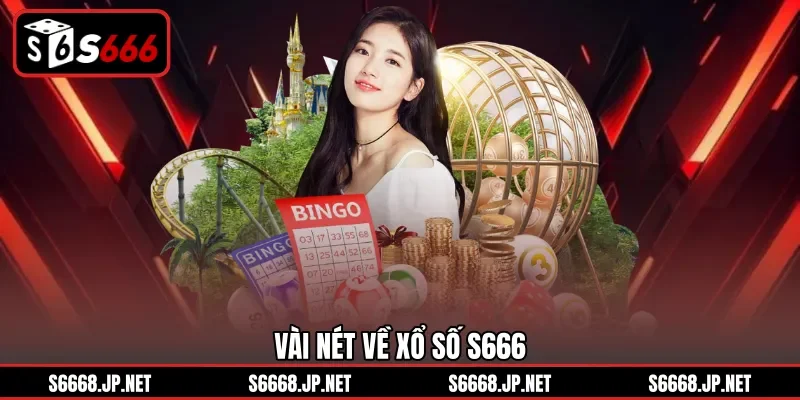 Xổ Số S666- Quay Số Kịch Tính, Cơ Hội Trúng Thưởng Lớn - mixon