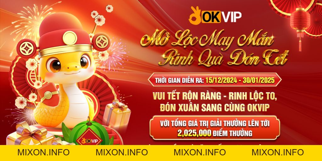 OKVIP | Liên Minh Quốc Tế OKVIP | Giải Trí Uy Tín Hàng Đầu Châu Á - OKVIP - mixon