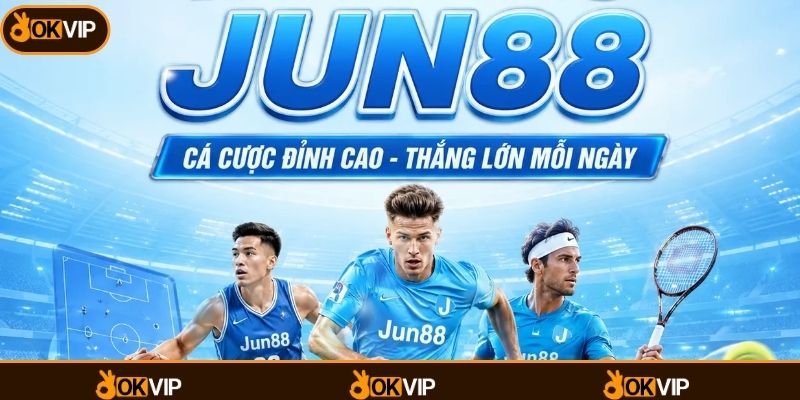 Jun88 Và Những Điểm Nổi Bật Trong Trải Nghiệm Trực Tuyến - OKVIP - mixon