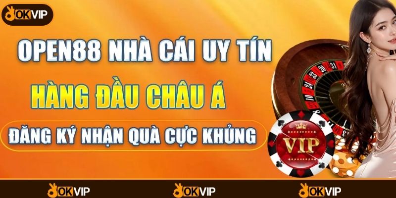 OPEN88: Khám Phá Trải Nghiệm Giải Trí Trực Tuyến Mới Mẻ - OKVIP - mixon