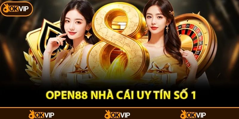 OPEN88: Khám Phá Trải Nghiệm Giải Trí Trực Tuyến Mới Mẻ - OKVIP - mixon