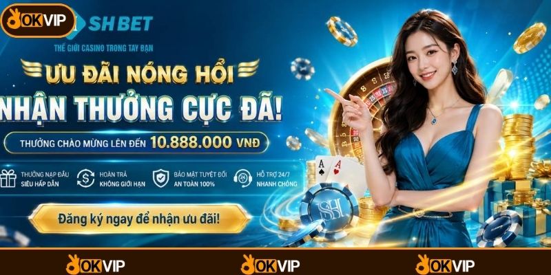 SHBET – Dấu Ấn Thương Hiệu Trong Hệ Sinh Thái OKVIP - OKVIP - mixon
